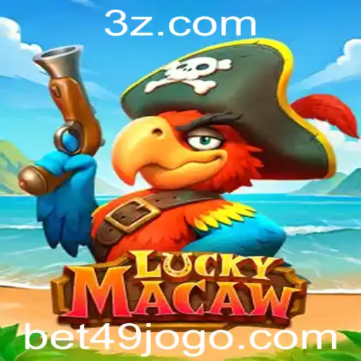 LuckyMacaw: Descubra o Empolgante Mundo de Apostas com bet49